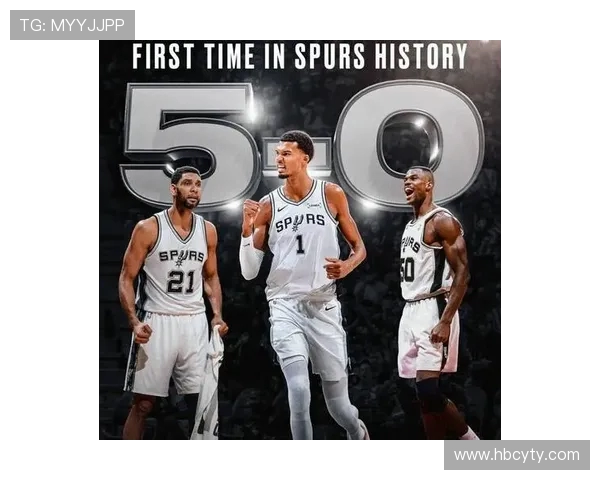 圣安东尼奥马刺重塑辉煌之路探寻球队复兴与年轻力量崛起 圣安东尼奥马刺重塑辉煌之路探寻球队复兴与年轻力量崛起